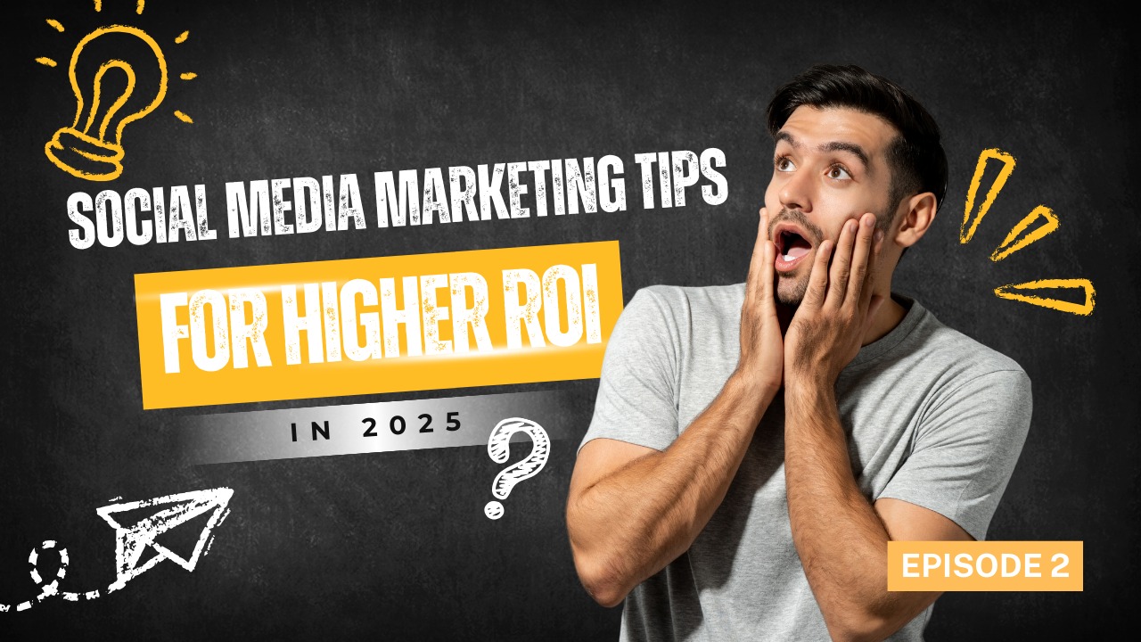 Man looking surprised with text overlay “Social Media Marketing Tips for Higher ROI in 2025