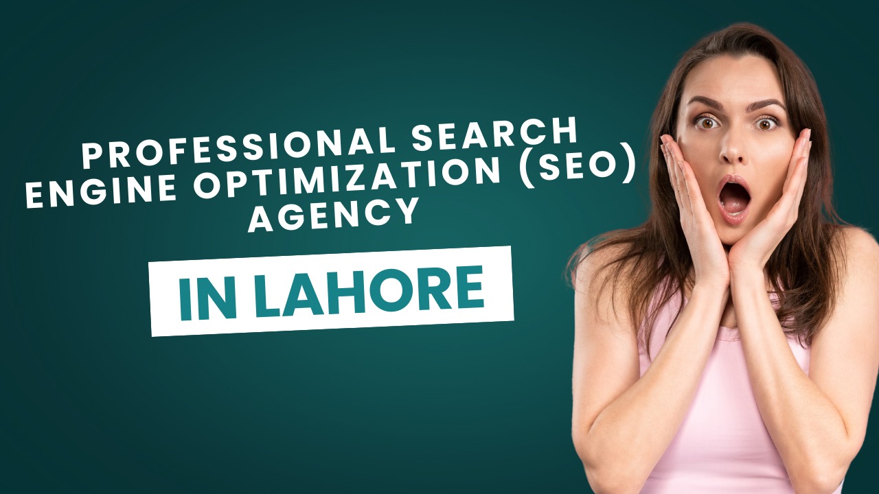 Professional SEO agency in Lahore offering search engine optimization services