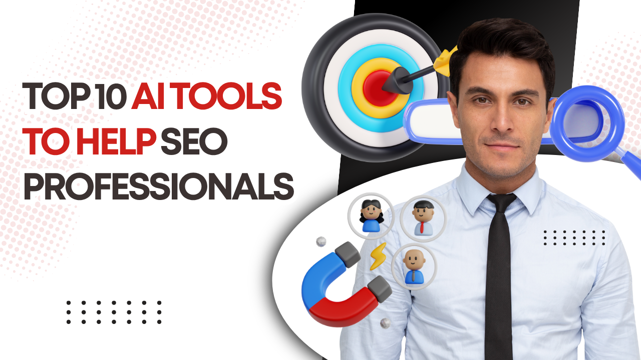 Top 10 AI Tools to Help SEO Professionals